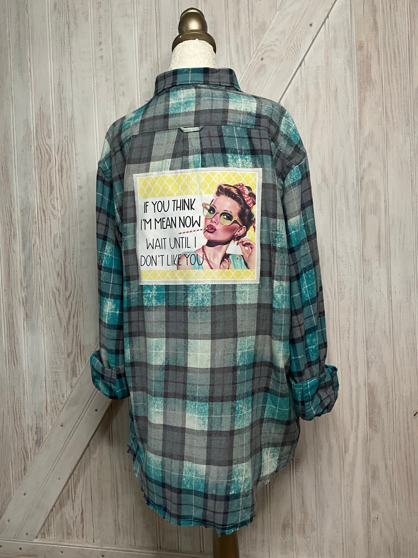 If You Think I'm Mean Flannel